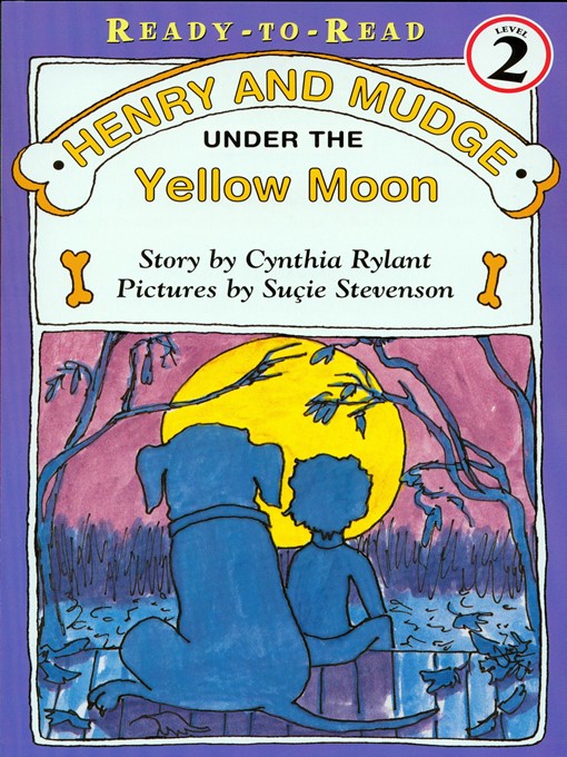 Title details for Henry and Mudge Under the Yellow Moon by Cynthia Rylant - Wait list
